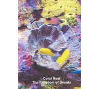 Relaxation Music: Coral Reef : The Kingdom of Beauty