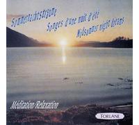 Relaxation - Songes D'Une Nuit D'Ete:flÛtede Pan (g.zamfir), Guitares, Synthetiseur, Harpe