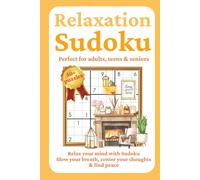 Relaxation Sudoku Puzzle Book: Easy-to-Read Grids, Normal Difficulty, Relaxing & Stress-Free Puzzles | 6 x 9 inches, 110 pages | 50+ Sudoku Puzzles | ... Quiet Time, Travel, and Screen-Free Downtime