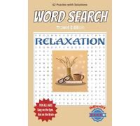Relaxation Word Search Puzzle Book: Word Searches with easy to read print about Mindfulness, positivity, Peace and More