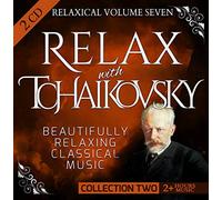 Relaxical Vol. 7 C2 - Relax with Pyotr Ilyich Tchaikovsky - Beautifully Relaxing Classical Music - 2+ Hours Music - Piano Concerto No.1, Concerto Fantasy, Symphony, The Seasons, Sleeping Beauty Waltz