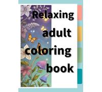 Relaxing adult coloring book