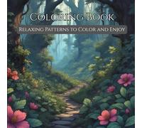 Relaxing Adult Coloring Book: Your peaceful break from the busy world