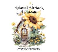Relaxing Art Book for Adults: Art Therapy for the Soul