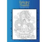 Relaxing Buddha Coloring Book: 35 Blissful Coloring Pages
