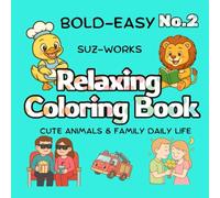 Relaxing Coloring Book for Kids and Adults: Cute Animals, Fun Patterns, and Stress Relief Designs