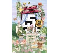 RELAXING CROSSWORD PUZZLE|55 PUZZLES, 6x9"| BEAUTIFUL FRONT& BACK COVER|LARGE PRINT| RELAX PUZZLE BOOK|: SOLUTIONS INCLUDED| PERFECT GIFT FOR STRESS ... BRAIN EXERCISES| EASY TO READ| STRESS RELIEF