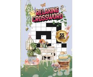 RELAXING CROSSWORD PUZZLE|55 PUZZLES, 6x9"| BEAUTIFUL FRONT& BACK COVER|LARGE PRINT| RELAX PUZZLE BOOK|: SOLUTIONS INCLUDED| PERFECT GIFT FOR STRESS ... BRAIN EXERCISES| EASY TO READ| STRESS RELIEF