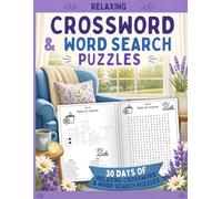 Relaxing Crossword & Word Search Puzzles: 30 Days of Easy-to-Read Puzzles for Stress Relief, Calm Focus & Peaceful Moments