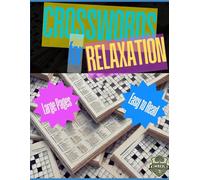 Relaxing Crosswords: Large Pages Easy to Read