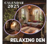 Relaxing Den 2025: 12 Months of Peaceful Spaces with Comforting Designs, Ideal for Organizing Your Year