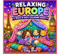 Relaxing Europe: Bold & Easy Coloring Book