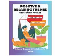 Relaxing Large Print Crossword Puzzle Book for Adults: 100 Easy Puzzles with Solutions to Relieve Stress, Sharpen Focus, and Keep Your Mind Active