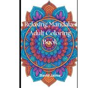 Relaxing Mandalas Adult Coloring Book