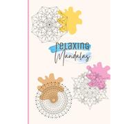 Relaxing Mandalas: Bold & Simple Mandalas for Adults