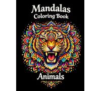 Relaxing Mandalas Coloring Book: Animal Mandala