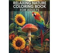 Relaxing Nature Coloring Book for Adults: 50 Calming Landscapes for Stress Relief, Mindfulness & Creativity