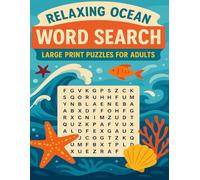 Relaxing Ocean Word Search: Large Print Puzzles for Adults: A Calm and Fun Puzzle Book for Ocean Lovers