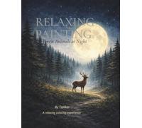 RELAXING PAINTING: Forest Animals at Night