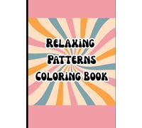 Relaxing Pattern Coloring Book