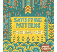 Relaxing Patterns Coloring Book: Simple Geometric Shapes for Stress Relief and Mindfulness in Adults, Teens, and Kids
