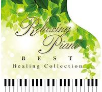 Relaxing Piano Best Healing Collection (CD)