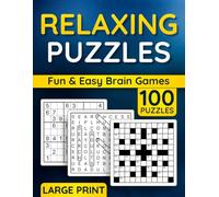 Relaxing Puzzle Book for Adults: 100 Fun & Easy Brain Games - Large Print Word Search, Sudoku, Crossword and More