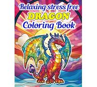Relaxing Stress-Free Dragon Adult coloring book: Cozy days coloring book for all ages LARGE Easy fun graphics
