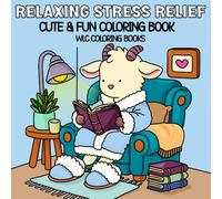 Relaxing Stress Relief: Cute and Fun Coloring Book for Adults and Kids, Fun Designs For Relaxation Featuring Animal Friends, Patterns, Landscape, Activities And Many More
