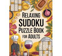 Relaxing Sudoku Puzzle Book for Adults: 200 Easy, Medium & Hard Sudoku Puzzles | Stress Relief Brain Games