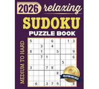 relaxing sudoku puzzle book for adults: 200 medium to hard puzzles with complete solutions