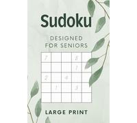 Relaxing Sudoku Puzzles For Your Brain, Memory And Focus Training: For Seniors, Adults and Kids, From Easy To Hard With Solutions
