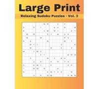 Relaxing Sudoku Puzzles · Vol. 3: 50 large 16×16 puzzles with solutions · Easy & Difficult levels