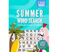 Relaxing Summer Word Search Book Large Print for Adults: 2,400 Words, 80 Themed Puzzles, Feel the Breeze, Find the Words. A Summer Full of Fun!