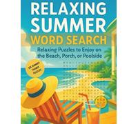 Relaxing Summer Word Search: Large Print Puzzles for Adults & Seniors | Relaxing Summer Puzzles for Stress Relief & Brain Fun - Great for Travel & Vacations