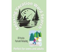 Relaxing Vacation Word Search: Over 100 Soothing and Fun Word Hunts for Stress Relief and Entertainment