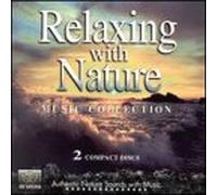 Relaxing With Nature Music Col - Relaxing With Nature Music Col