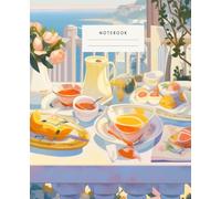 Relaxing With Tea And Bread On A Balcony By The Sea NoteBook: - Golden-hued tea set, sweets, and notebook on the seaside balcony at sunrise. - Morning ... dessert and tea set with ocean view notebook.
