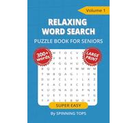 Relaxing Word Puzzle: 300+ Word Search Puzzles with Solutions to Improve Focus, Memory, and Reduce Stress for Seniors