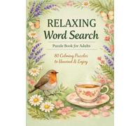 Relaxing Word Search Puzzle Book for Adults: 100 Calming Puzzles for Stress Relief & Mindfulness - Large Print Edition