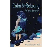 Relaxing Word Search Puzzle Book: Word Searches with Easy to Read Print about Relaxing, Affirmations, Positive Vibes and more / 6x9 inches, 110 pages ... Great for Vacations, Holidays, or Free Time.