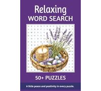 Relaxing Word Search Puzzle Book: Word Searches with Easy-to-Read Print Featuring Calming, Uplifting & Peaceful Words | 6x9 Inches, 110 Pages | 50+ ... Gift for Self-Care, Vacations & Quiet Moments