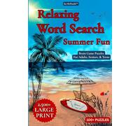Relaxing Word Search Puzzles for Adults | Large Print | Summer Fun: 100+ Puzzles | 2,500+ Hidden Words | A Brain Game Adventure for Adults, Seniors & Teens