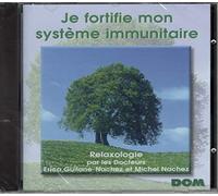 Relaxologie - Je Fortifie Mon Systeme Immunitaire