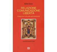 Relazione comunicazione libertà. Pungoli per la filosofia dell'educazione ...