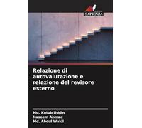 Relazione di autovalutazione e relazione del revisore esterno