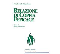 Relazione di coppia efficace. Creare il rapporto desiderato