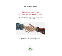 Relazione di cura e cura della relazione. Per una clinica dei paesaggi rel...