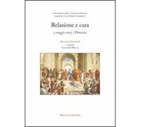 Relazione e cura. Atti del Convegno (Perugia, 4 maggio 2007)