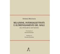 Relazione, intersoggettività e oltrepassamento del male. Dall'Epistolario di Sant'Agostino